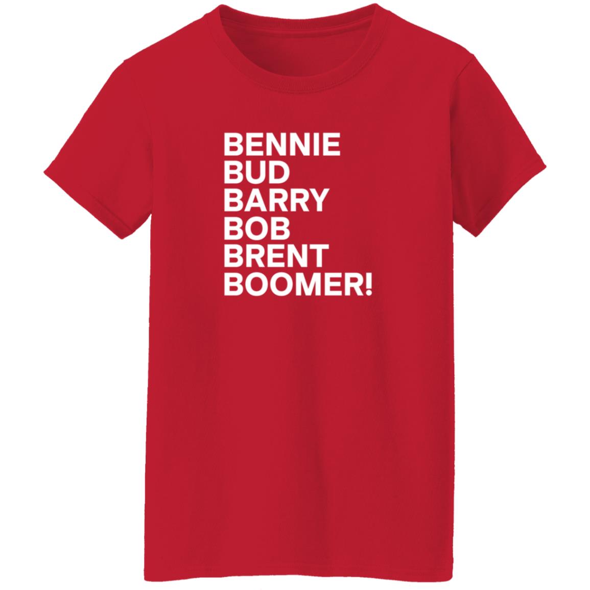 Bennie Bud Barry Bob Brent Boomer Shirt Bennie Bud Barry Bob Brent Boomer Shirt