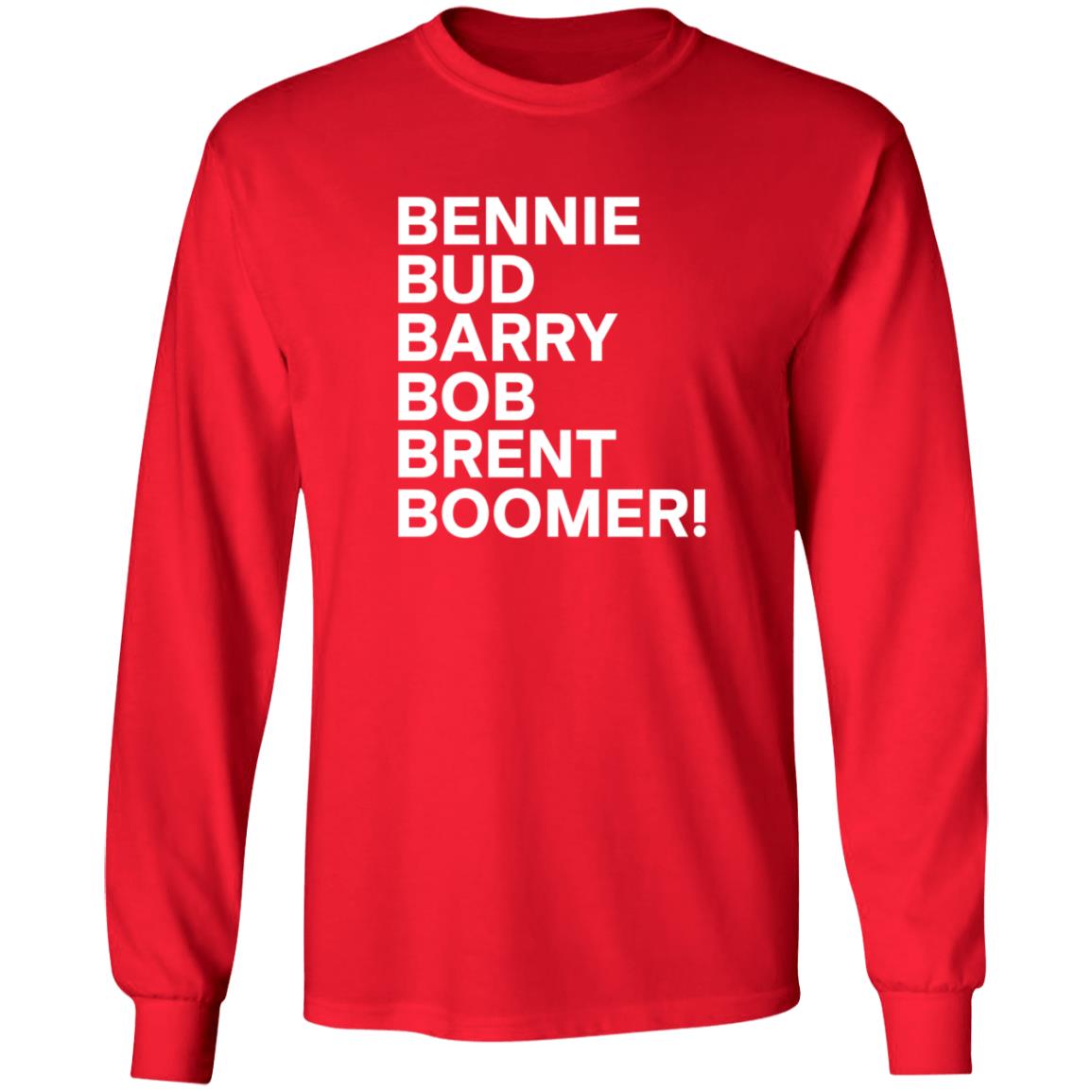 Bennie Bud Barry Bob Brent Boomer Shirt Bennie Bud Barry Bob Brent Boomer Shirt
