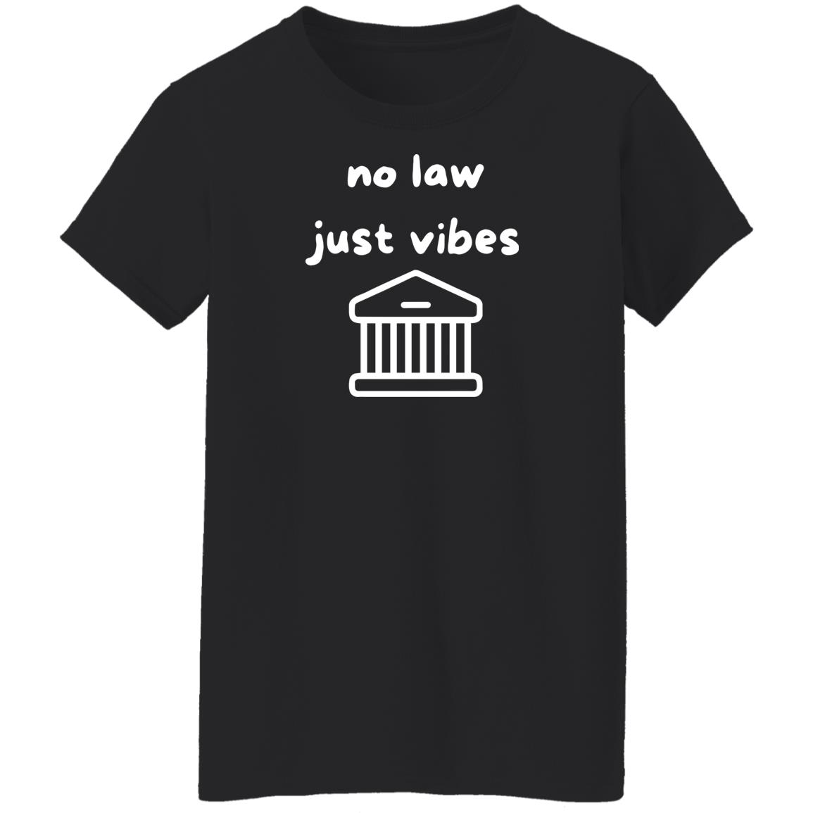 Leah Litman No Law Just Vibes Shirt Strict Scrutiny Podcast Shop Merch Leah Litman No Law Just Vibes Shirt Strict Scrutiny Podcast Shop Merch