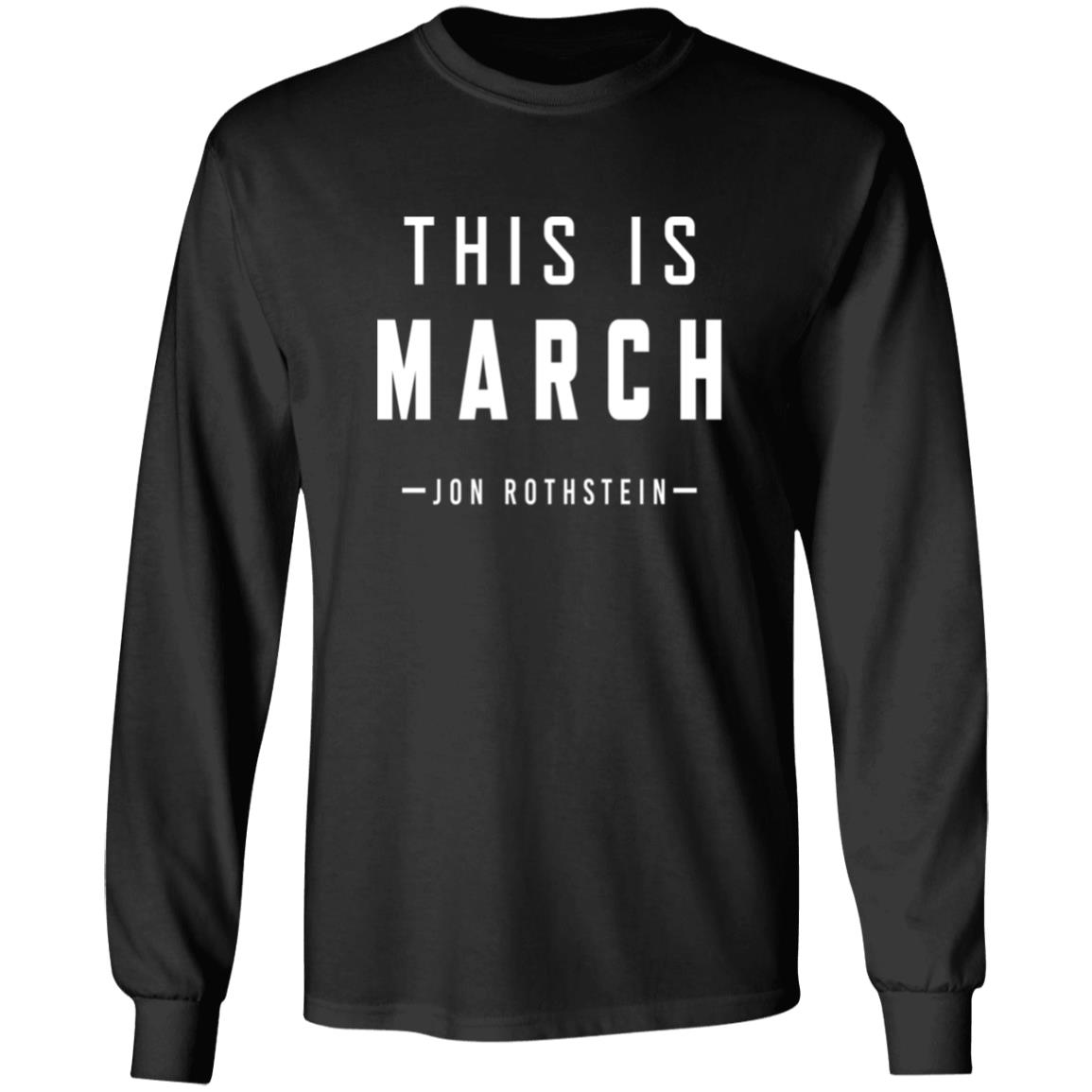 College Hoops Today Shop This Is March Jon Rothstein Shirt College Hoops Today Shop This Is March Jon Rothstein Shirt
