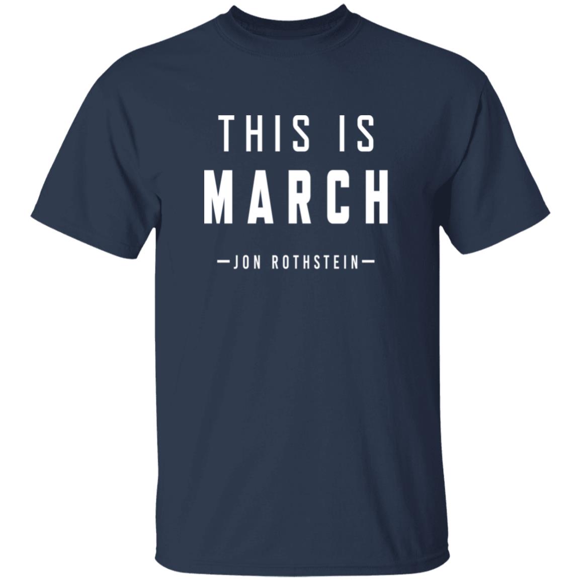 College Hoops Today Shop This Is March Jon Rothstein Shirt College Hoops Today Shop This Is March Jon Rothstein Shirt
