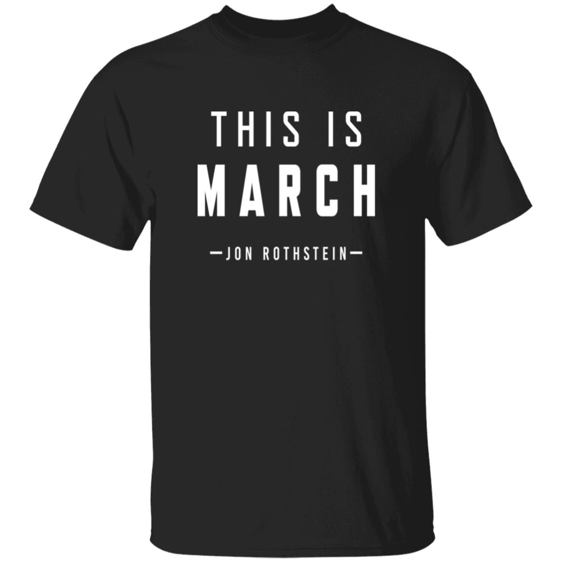 College Hoops Today Shop This Is March Jon Rothstein Shirt College Hoops Today Shop This Is March Jon Rothstein Shirt
