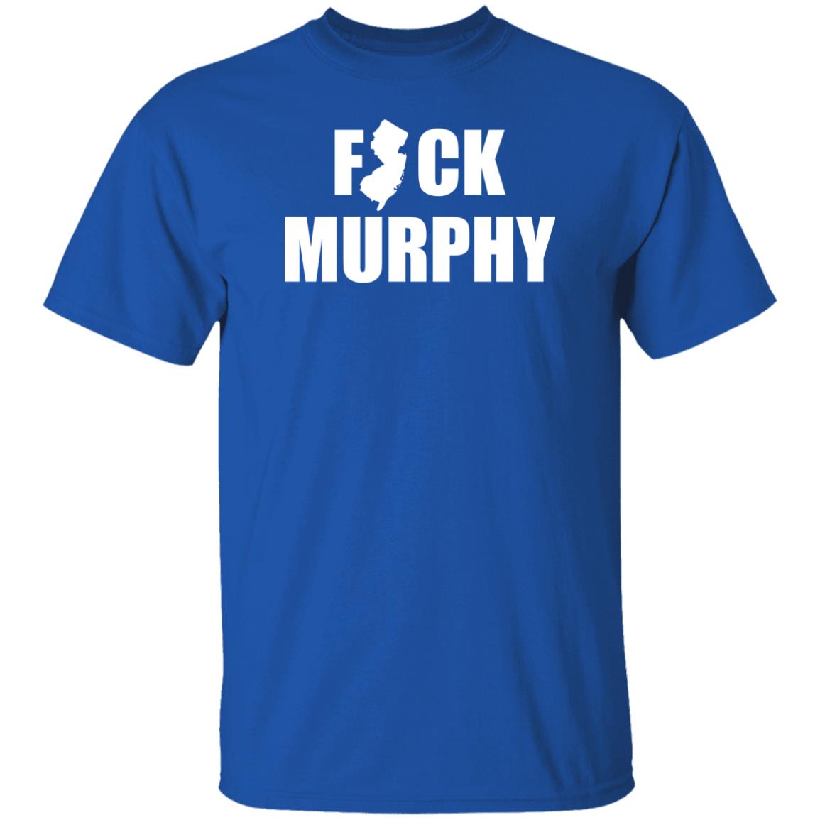Michael Archon Fuck Murphy T Shirt Fuck Nj Gov Murphy Michael Archon Fuck Murphy T Shirt Fuck Nj Gov Murphy
